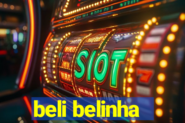 beli belinha